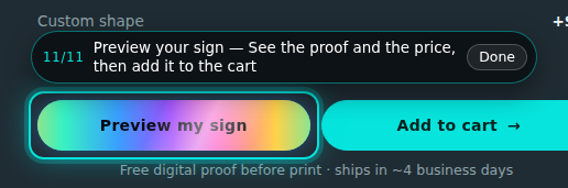 Corflute signs builder, step 11 of 11: Preview, then add to cart. The guide rings the control and its prompt reads “Preview your sign”.