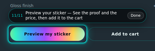 Custom stickers builder, step 11 of 11: Preview, then add to cart. The guide rings the control and its prompt reads “Preview your sticker”.